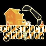 Deconstruction Simulator Trainer