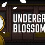 Underground Blossom Trainer