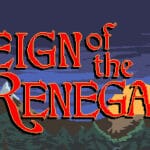 Reign of the Renegade Trainer