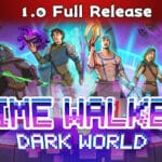 Time Walker: Dark World Trainer