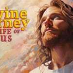Divine Journey: The Life of Jesus Trainer