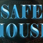 Safe House Trainer
