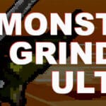 MONSTER GRINDER ULTRA Trainer