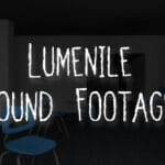 Lumenile: Found Footage Trainer