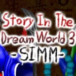 Story in the Dream World 3 -Sinister Island’s Mysterious Mist- Trainer