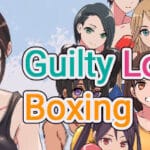 Guilty Loving Boxing Trainer