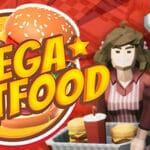 Mega Fast Food: A Fast Food Simulator Game Trainer