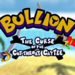Bullion – The Curse of the Cut-Throat Cattle Trainer