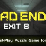 Dead end Exit 8 Trainer