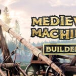 Medieval Machines Builder Trainer