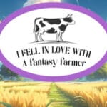 I Fell In Love With A Fantasy Farmer Trainer