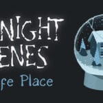 Midnight Scenes: A Safe Place Trainer