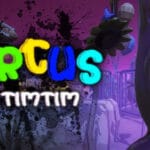 Circus of TimTim – Mascot Horror Game Trainer