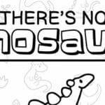 There’s No Dinosaurs Trainer