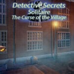 Detective Secrets Solitaire. The Curse of the Village Trainer