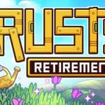 Rusty’s Retirement Trainer