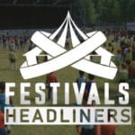 Festivals – Headliners Trainer