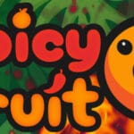 Spicy Fruit Trainer