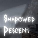 Shadowed Descent Trainer