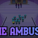 The Ambush! Trainer