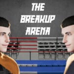 The Breakup Arena Trainer