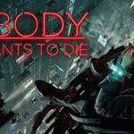 Nobody Wants to Die Trainer
