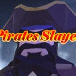 Pirates Slayer Trainer