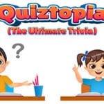 Quiztopia : The Ultimate Trivia Trainer