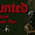 Haunted: Attack of the Dead Men Trainer