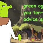 green ogre gives you terrible life advice and dies Trainer