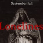 September Fall – Loneliness Trainer
