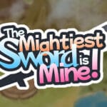 The Mightiest Sword is Mine! Trainer