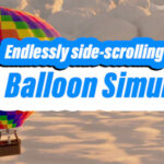 Endlessly side-scrolling Balloon Simulator 2024 Trainer