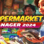 Supermarket Manager 2024 Trainer
