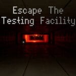 Escape the Testing Facility Trainer