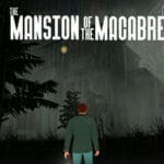 The Mansion of The Macabre Trainer