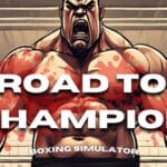 Road To Champion: Boxing Simulator Trainer