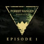 Forest Ranger Services: Episode 1 Trainer