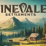 Pinevale Settlements Trainer