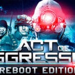 Act of Aggression – Reboot Edition Trainer