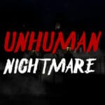 Unhuman Nightmare Trainer