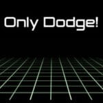 Only Dodge! Trainer