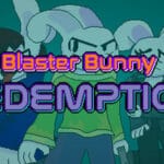 Blaster Bunny Redemption Trainer