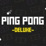 Ping Pong Deluxe Trainer