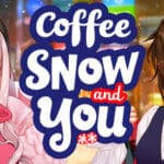 Coffee, Snow, and You Trainer