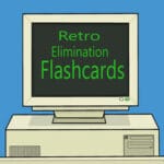 Retro Elimination Flashcards Trainer
