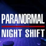 Paranormal Night Shift Trainer