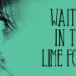 Waiting in the Lime forest Trainer