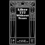 Liber 777 Without Tears Trainer