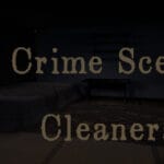 CrimeSceneCleaners｜特殊清掃 Trainer